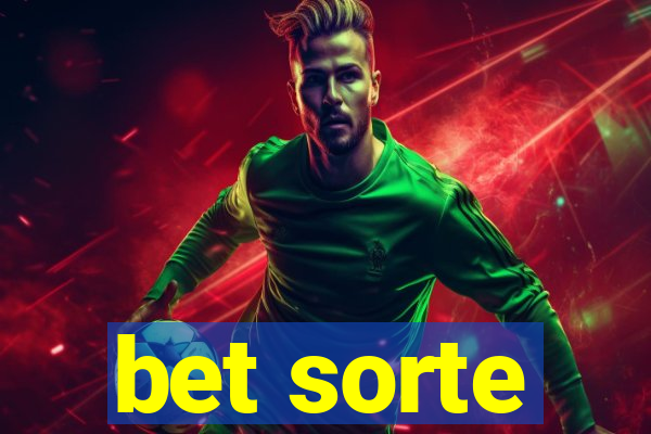 bet sorte